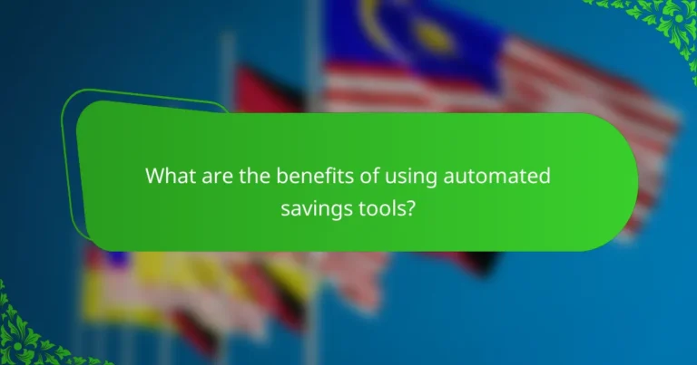 Why use automated savings tools